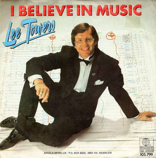 Lee Towers - I Believe In Music 04168 Vinyl Singles Goede Staat