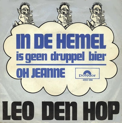 Leo Den Hop - In De Hemel Is Geen Druppel Bier 33914 (B) Vinyl Singles Goede Staat