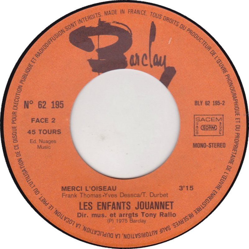 Les Enfants Jouannet - Merci L'oiseau 15021 Vinyl Singles Goede Staat