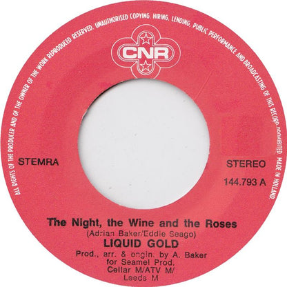 Liquid Gold - The Night, The Wine And The Roses 09820 07303 11524 Vinyl Singles Goede Staat