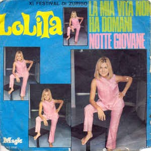 Lolita - La Mia Vita Non Ha Domani 17494 Vinyl Singles Goede Staat