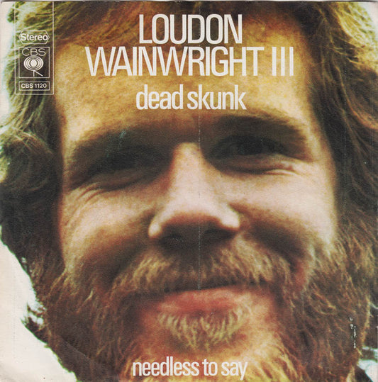 Loudon Wainwright III - Dead Skunk 18013 Vinyl Singles Goede Staat