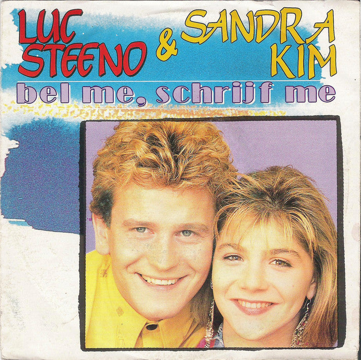 Luc Steeno & Sandra Kim - Bel Me, Schrijf Me 17926 Vinyl Singles Goede Staat