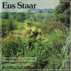 Koninklijke Zangvereniging Maastreechter Staar - Eus Staar Honderd Jaar (LP) 44703 Vinyl LP Goede Staat