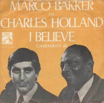 Marco Bakker En Charles Holland - I Believe 03272 Vinyl Singles Goede Staat