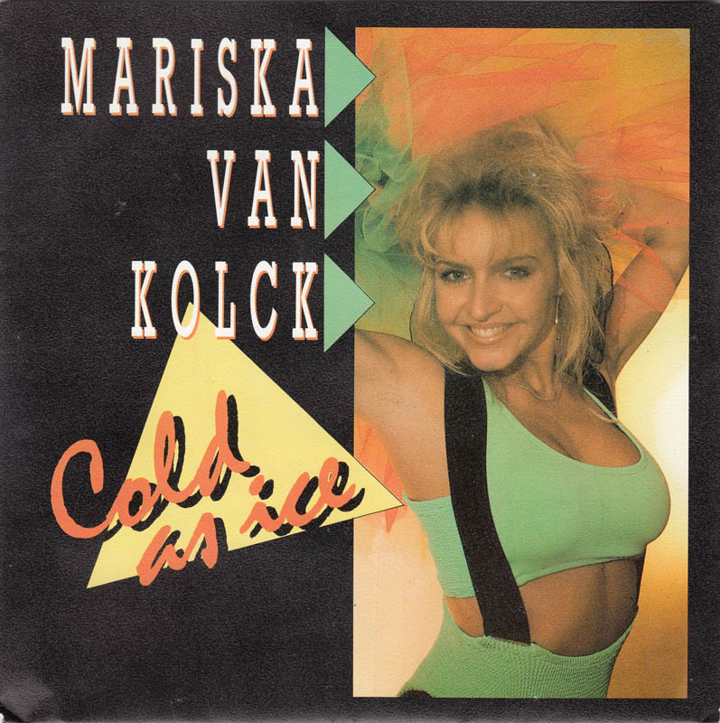 Mariska Van Kolck - Cold As Ice 15353 Vinyl Singles Goede Staat