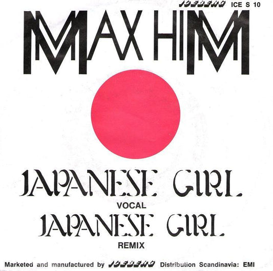 Max-Him - Japanese Girl 21968 Vinyl Singles Goede Staat