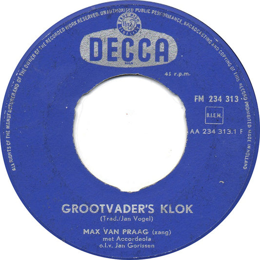 Max van Praag - Grootvader's Klok 02653 Vinyl Singles Goede Staat