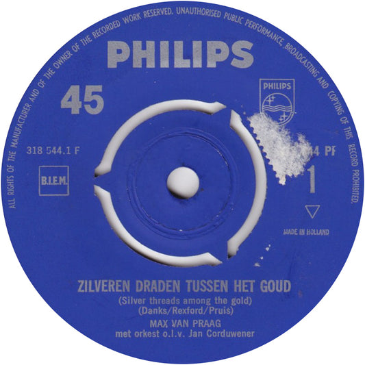 Max van Praag - Zilveren Draden Tussen Het Goud 23599 Vinyl Singles Goede Staat