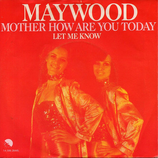 Maywood - Mother How Are You Today 33850 Vinyl Singles Goede Staat