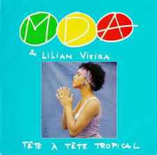 MDA & Lilian Vieira - Tete A Tete Tropical 16817 Vinyl Singles Goede Staat