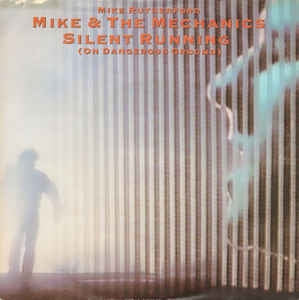 Mike & The Mechanics - Silent Running 11674 09626 Vinyl Singles Goede Staat