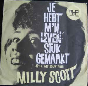 Milly Scott - Je Heb M'n Leven Stuk Gemaakt 16844 Vinyl Singles Goede Staat