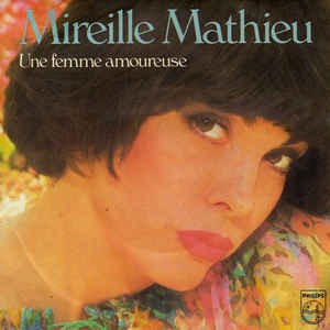 Mireille Mathieu - Une Femme Amoureuse 12107 Vinyl Singles Goede Staat