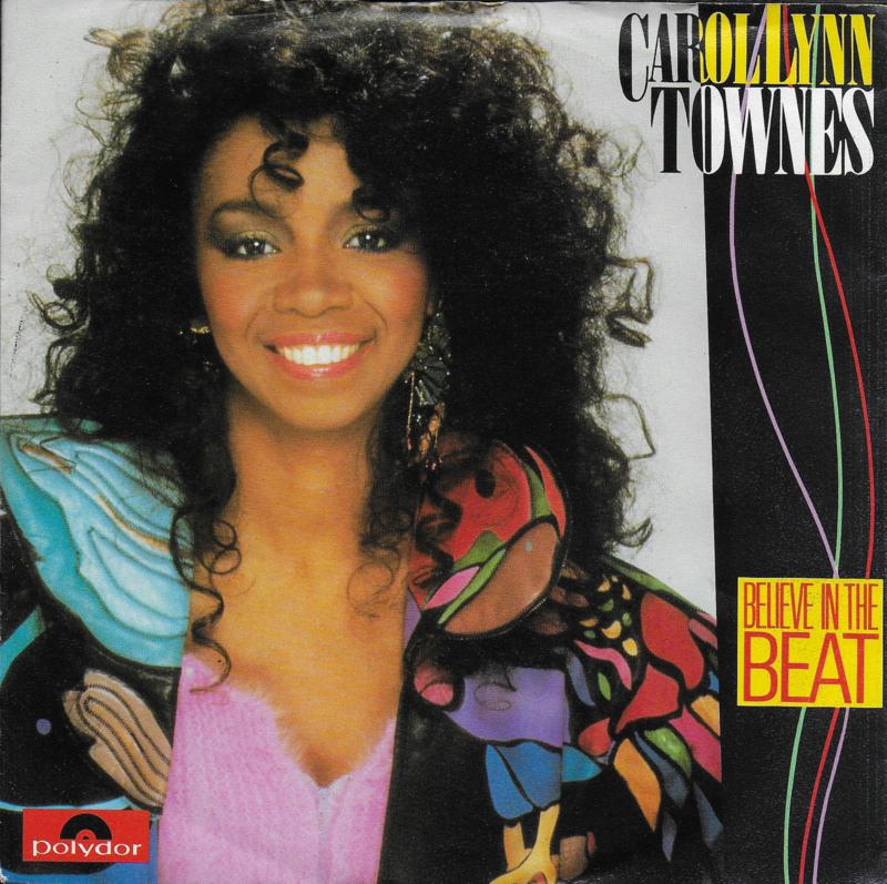 Carol Lynn Townes - Believe In The Beat 12390 Vinyl Singles Goede Staat