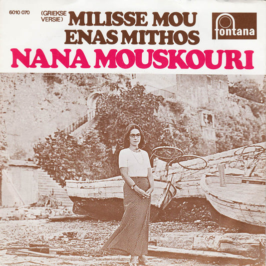 Nana Mouskouri - Milisse Mou 28706 Vinyl Singles Goede Staat