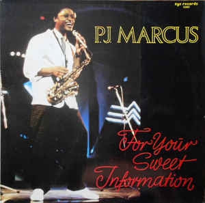 P.J. Marcus - For Your Sweet Information (Maxi-Singles)  42234 Maxi-Singles Goede Staat