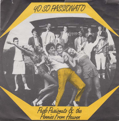 Paolo Passionato & The Pennies From Heaven - Yo So Passionato 21981 Vinyl Singles Goede Staat