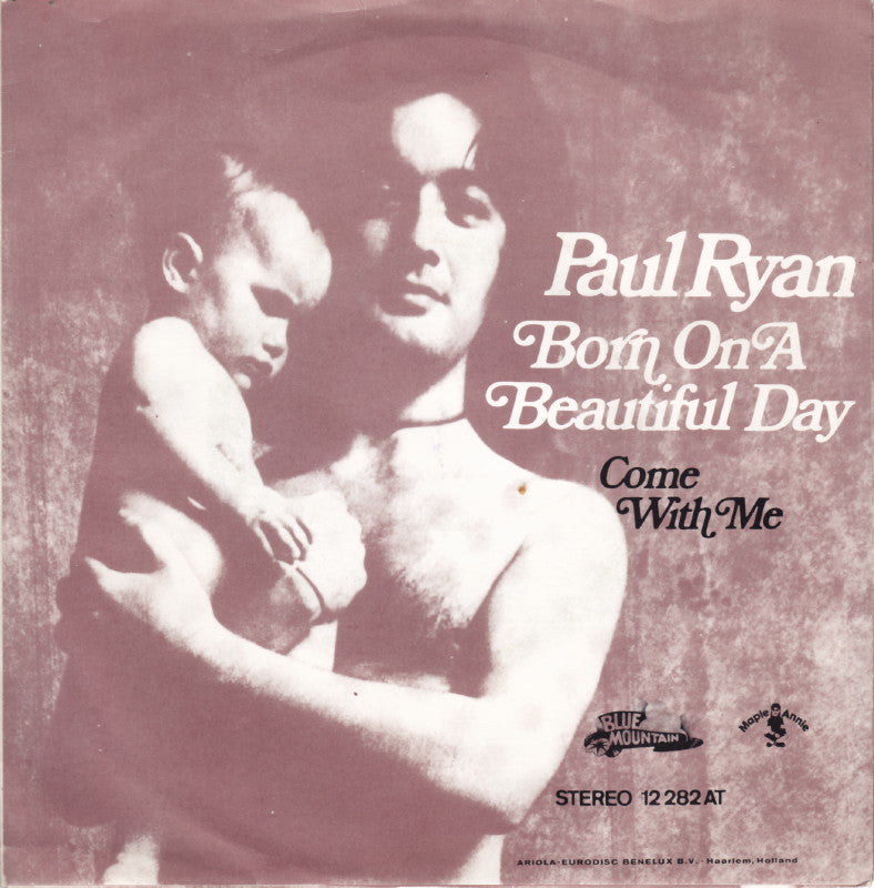 Paul Ryan - Born On A Beautiful Day 17949 Vinyl Singles Goede Staat