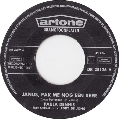 Paula Dennis - Janus, Pak Me Nog Een Keer 15239 Vinyl Singles Goede Staat