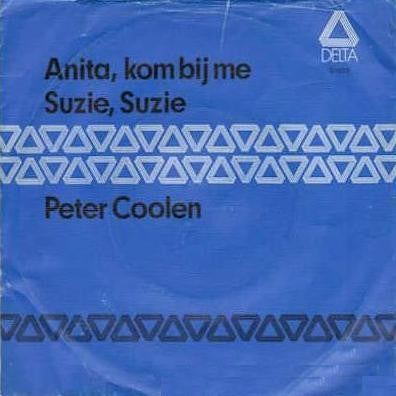 Peter Coolen - Anita, Kom Bij Mij 17987 18003 Vinyl Singles Goede Staat