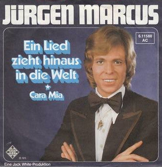 Jurgen Marcus - Ein Lied Zieht Hinaus In Die Welt 13759 24274 Vinyl Singles Goede Staat