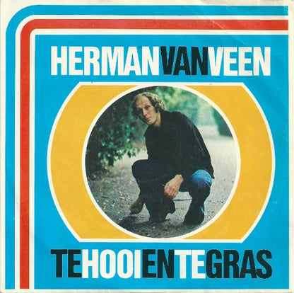 Herman van Veen - Te Hooi En Te Gras 40325 Vinyl Singles Goede Staat