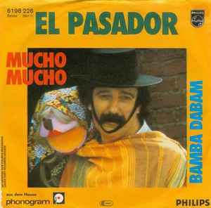 El Pasador - Mucho Mucho 14332 Vinyl Singles Goede Staat