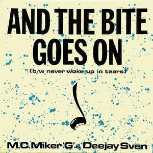 M.C.Miker'G' & Deejay Sven - And The Bite Goes On 11567 18225 Vinyl Singles Goede Staat