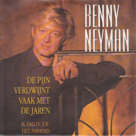 Benny Neyman - De Pijn Verdwijnt Met De Jaren 32322 Vinyl Singles Goede Staat