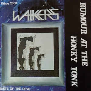 Walkers - Rumour At The Honky Tonk 11484 Vinyl Singles Goede Staat