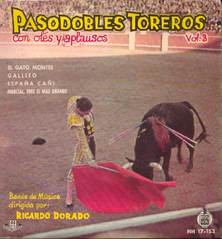 Ricardo Dorado - Pasodobles Toreros Vol.3 (EP) 10045 Vinyl Singles EP Goede Staat