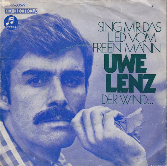 Uwe Lenz - Sing Mir Das Lied Vom Freien Mann 21604 Vinyl Singles Goede Staat