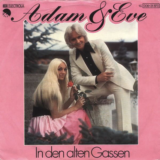 Adam & Eve - In Den Alten Gassen 21538 Vinyl Singles Goede Staat