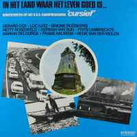 Cursief - In Het Land Waar Het Leven Goed Is (LP) 43353 Vinyl LP Goede Staat