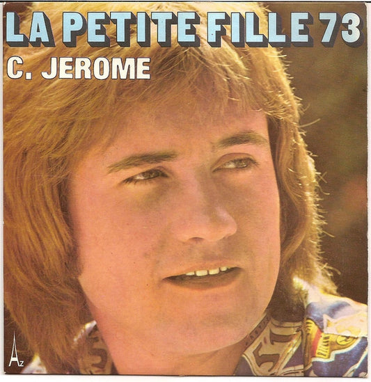 C. Jerome - La Petite Fille 73 14466 Vinyl Singles Goede Staat