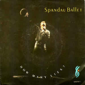 Spandau Ballet - How Many Lies 11638 Vinyl Singles Goede Staat