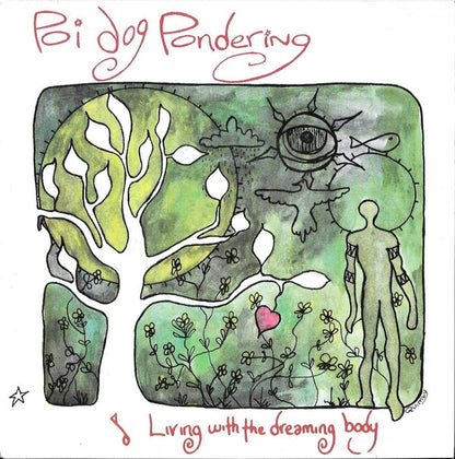 Poi Dog Pondering - Living With The Dreaming Body 14202 Vinyl Singles Goede Staat