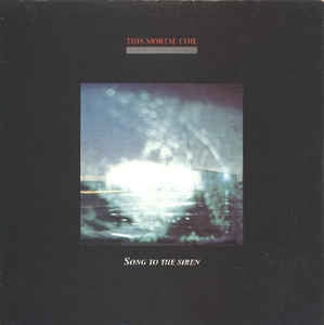 This Mortal Coil - Song To The Siren 24601 Vinyl Singles Goede Staat