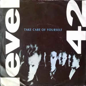 Level 42 - Take Care Of Yourself 16845 Vinyl Singles Goede Staat