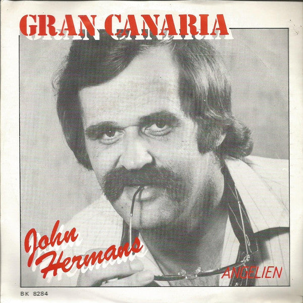 John Hermans - Gran Canaria 11382 Vinyl Singles Goede Staat