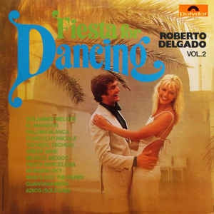 Roberto Delgado - Fiesta For Dancing 2 (LP) 42287 Vinyl LP Goede Staat