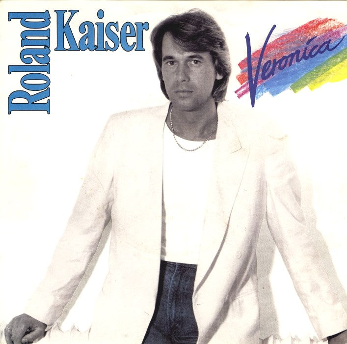 Roland Kaiser - Veronica 15321 Vinyl Singles Goede Staat