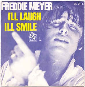 Freddie Meyer - I'll Laugh I'll Smile 17962 Vinyl Singles Goede Staat