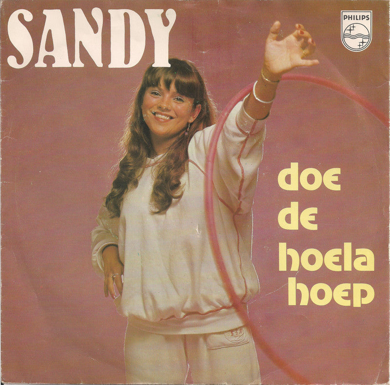 Sandy - Doe De Hoela Hoep 38836 Vinyl Singles Goede Staat