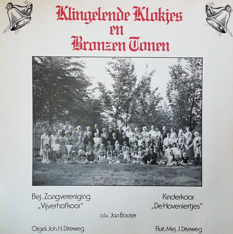 Vijverhofkoor En Kinderkoor De Hoveniertjes - Klingelende Klokjes En Bronze Tonen (LP) 40895 Vinyl LP Goede Staat