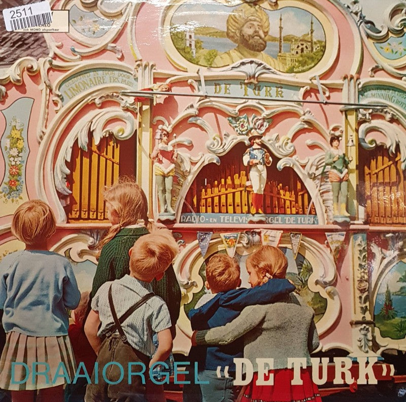 Draaiorgel De Turk - Draaiorgel De Turk (LP) 41595 Vinyl LP Goede Staat