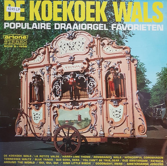 Draaiorgel Zeventiger - Koekoek Wals (LP) 42788 Vinyl LP Goede Staat