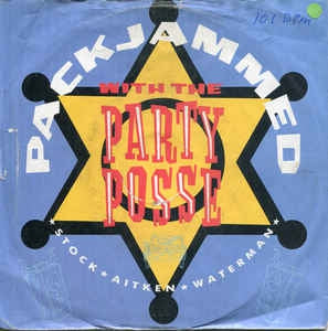 Stock Aitken Waterman - Packjammed With The Party Posse 11683 Vinyl Singles Goede Staat