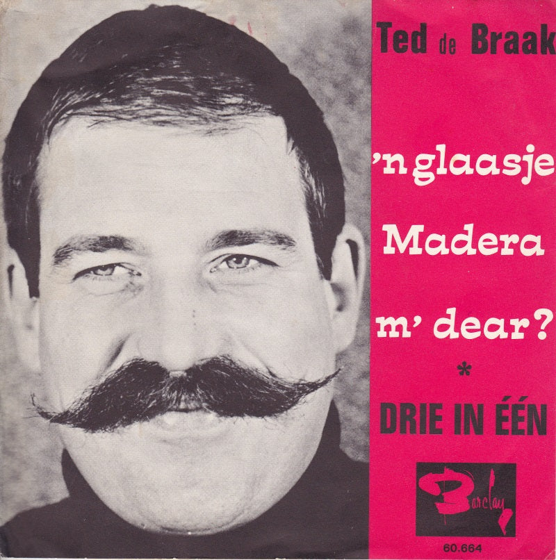 Ted de Braak - 'n Glaasje Madeira, M'Dear 00563 Vinyl Singles Goede Staat